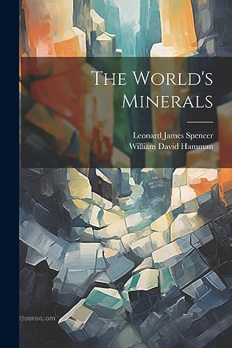 Stock image for The The World's Minerals for sale by PBShop.store US