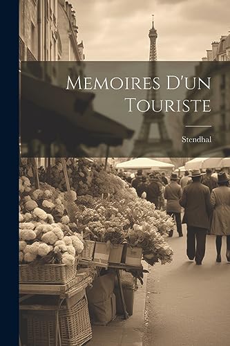 Stock image for Memoires d'un Touriste for sale by PBShop.store US