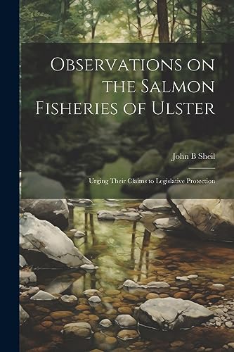Stock image for Observations on the Salmon Fisheries of Ulster for sale by PBShop.store US