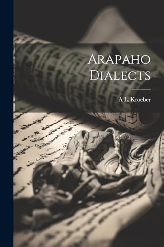 Stock image for Arapaho Dialects for sale by PBShop.store US