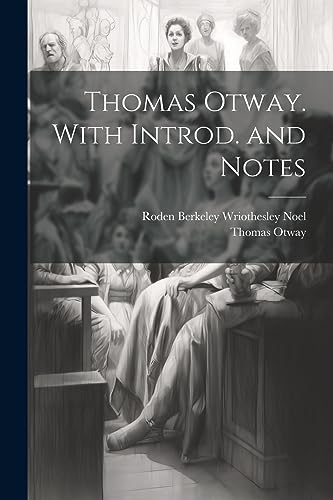 Stock image for Thomas Otway. With Introd. and Notes for sale by PBShop.store US