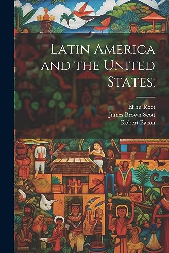 Beispielbild fr Latin America and the United States; zum Verkauf von Ria Christie Collections