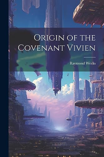 Imagen de archivo de Origin of the Covenant Vivien a la venta por PBShop.store US