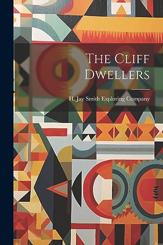 Imagen de archivo de The Cliff Dwellers a la venta por GreatBookPrices