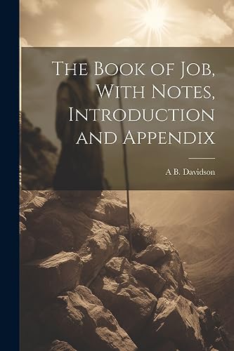 Imagen de archivo de The Book of Job, With Notes, Introduction and Appendix a la venta por THE SAINT BOOKSTORE