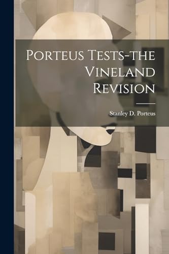 Imagen de archivo de Porteus Tests-the Vineland Revision a la venta por GreatBookPrices