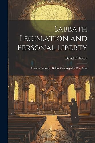 Stock image for Sabbath Legislation and Personal Liberty for sale by PBShop.store US