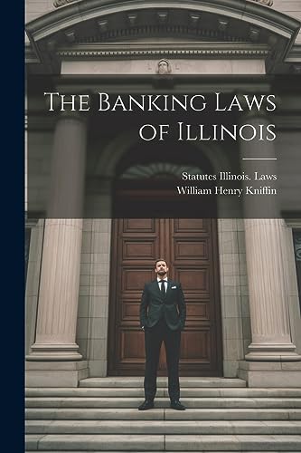 Stock image for The The Banking Laws of Illinois for sale by PBShop.store US