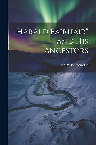 Imagen de archivo de Harald Fairhair" and his Ancestors a la venta por Book Deals