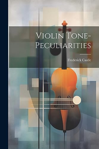 Stock image for Violin Tone-peculiarities for sale by PBShop.store US