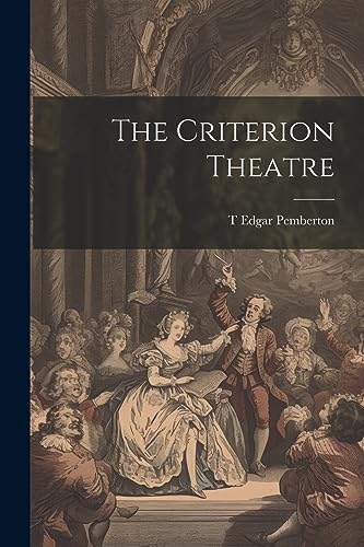 9781021474124: The Criterion Theatre