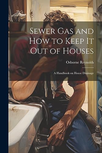 Imagen de archivo de Sewer gas and how to Keep it out of Houses a la venta por PBShop.store US