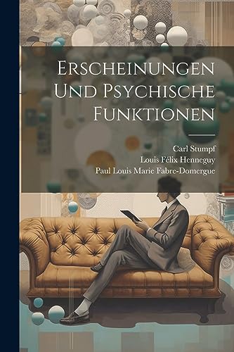 Stock image for Erscheinungen und psychische Funktionen for sale by THE SAINT BOOKSTORE