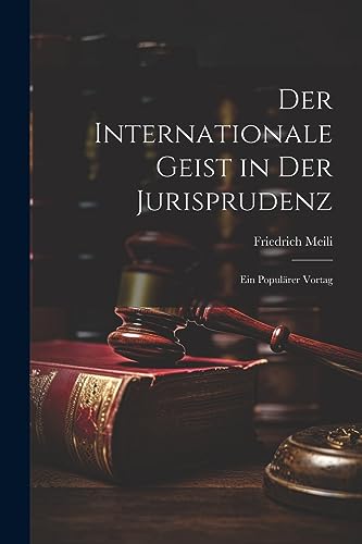 Imagen de archivo de Der Der Internationale Geist in Der Jurisprudenz a la venta por PBShop.store US