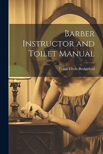 Stock image for Barber Instructor and Toilet Manual for sale by GreatBookPrices