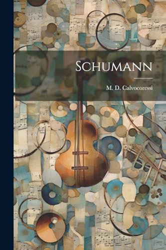 Imagen de archivo de Schumann a la venta por THE SAINT BOOKSTORE
