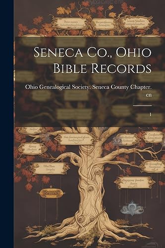 Stock image for Seneca Co., Ohio Bible Records for sale by PBShop.store US