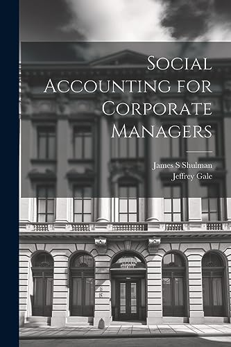 Imagen de archivo de Social Accounting for Corporate Managers a la venta por Ria Christie Collections