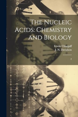 Stock image for The Nucleic Acids: Chemistry and Biology: 2 for sale by GreatBookPrices