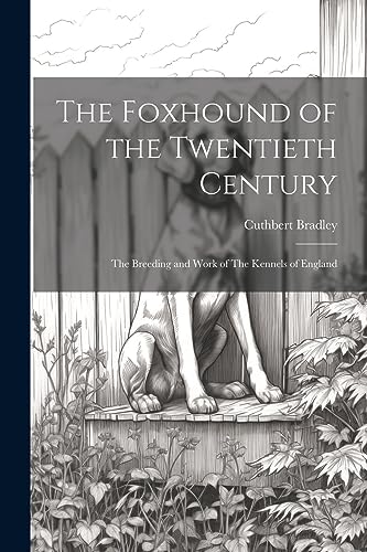 Imagen de archivo de The The Foxhound of the Twentieth Century a la venta por PBShop.store US