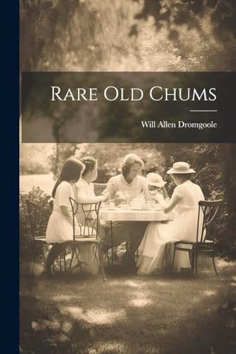 Stock image for Rare old Chums for sale by THE SAINT BOOKSTORE