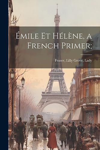 Imagen de archivo de mile et H?l?ne, a French Primer; a la venta por PBShop.store US