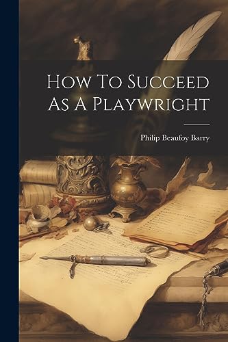 Beispielbild fr How To Succeed As A Playwright zum Verkauf von PBShop.store US