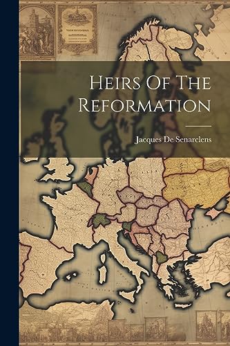 Imagen de archivo de Heirs Of The Reformation a la venta por PBShop.store US