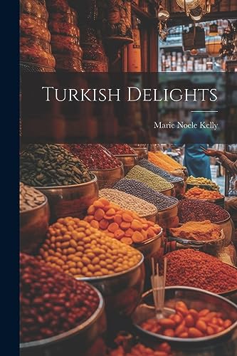 Imagen de archivo de Turkish Delights a la venta por PBShop.store US