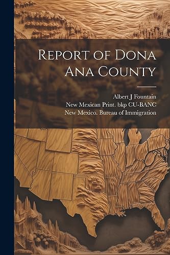 9781021517470: Report of Dona Ana County