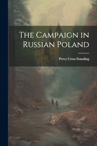 Stock image for The The Campaign in Russian Poland for sale by PBShop.store US
