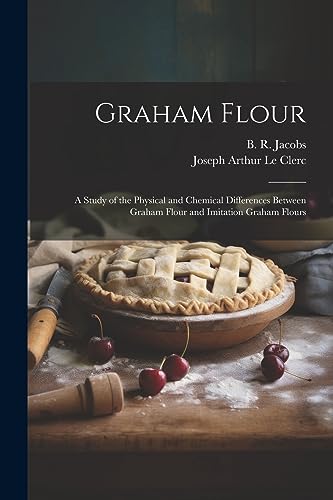 Stock image for Graham Flour for sale by PBShop.store US