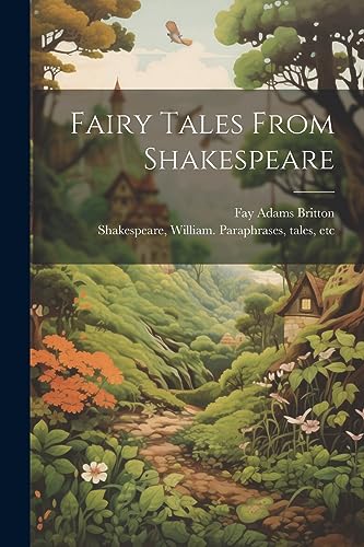 Stock image for Fairy Tales From Shakespeare for sale by GreatBookPrices