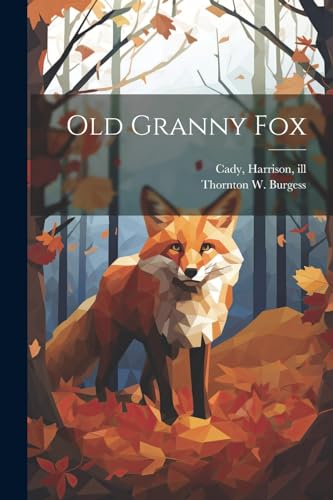 Stock image for Old Granny Fox for sale by GreatBookPrices
