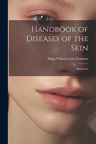 Imagen de archivo de Handbook of Diseases of the Skin; Illustrated a la venta por PBShop.store US