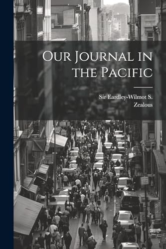 Stock image for Our Journal in the Pacific for sale by THE SAINT BOOKSTORE