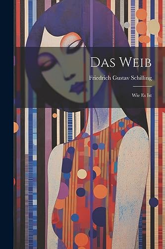 9781021526083: Das Weib: Wie es ist (German Edition)