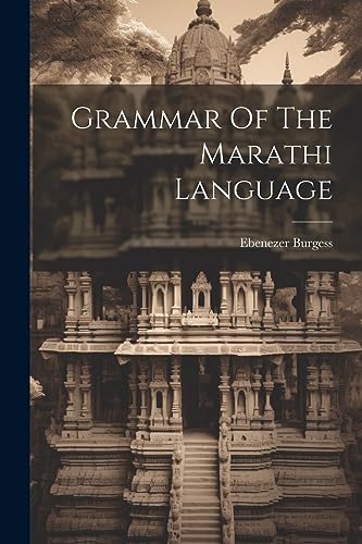 Imagen de archivo de Grammar Of The Marathi Language a la venta por GreatBookPrices