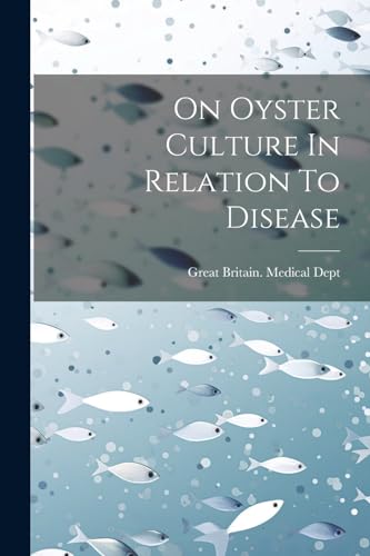 Imagen de archivo de On Oyster Culture In Relation To Disease a la venta por PBShop.store US