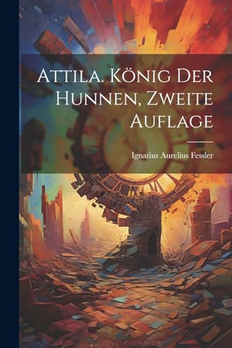Imagen de archivo de Attila. K?nig der Hunnen, Zweite Auflage a la venta por PBShop.store US