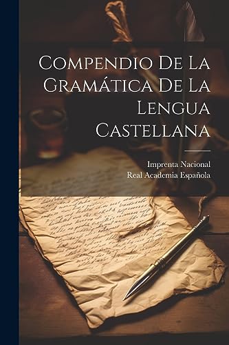 Beispielbild fr COMPENDIO DE LA GRAMTICA DE LA LENGUA CASTELLANA. zum Verkauf von KALAMO LIBROS, S.L.