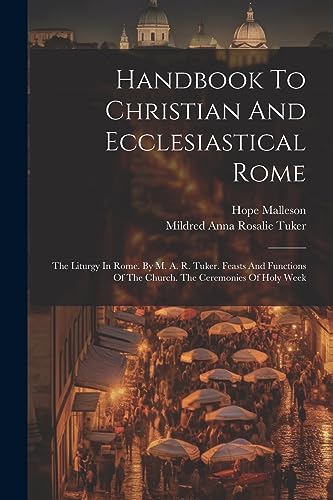 Beispielbild fr Handbook To Christian And Ecclesiastical Rome zum Verkauf von PBShop.store US