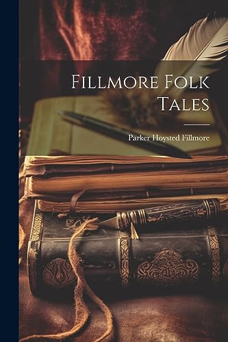 Stock image for Fillmore Folk Tales for sale by PBShop.store US