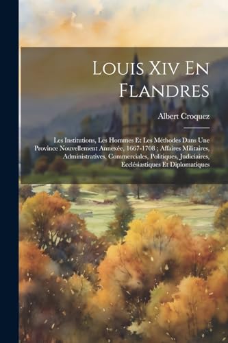 Stock image for Louis Xiv En Flandres for sale by PBShop.store US