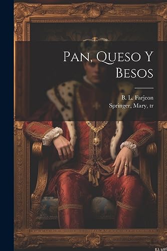 9781021561350: Pan, Queso Y Besos (Spanish Edition)