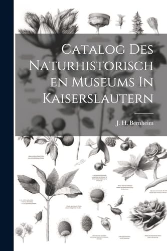 Stock image for Catalog Des Naturhistorischen Museums In Kaiserslautern for sale by THE SAINT BOOKSTORE