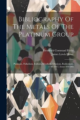 Stock image for Bibliography Of The Metals Of The Platinum Group for sale by PBShop.store US