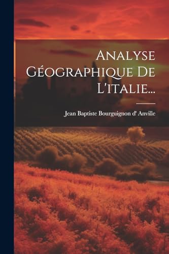 9781021570673: Analyse Gographique De L'italie...
