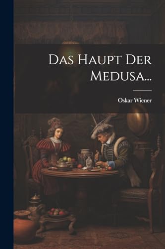 Stock image for Das Haupt Der Medusa. for sale by THE SAINT BOOKSTORE