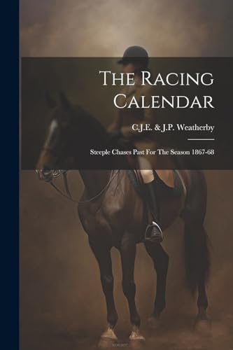 Stock image for The Racing Calendar for sale by PBShop.store US